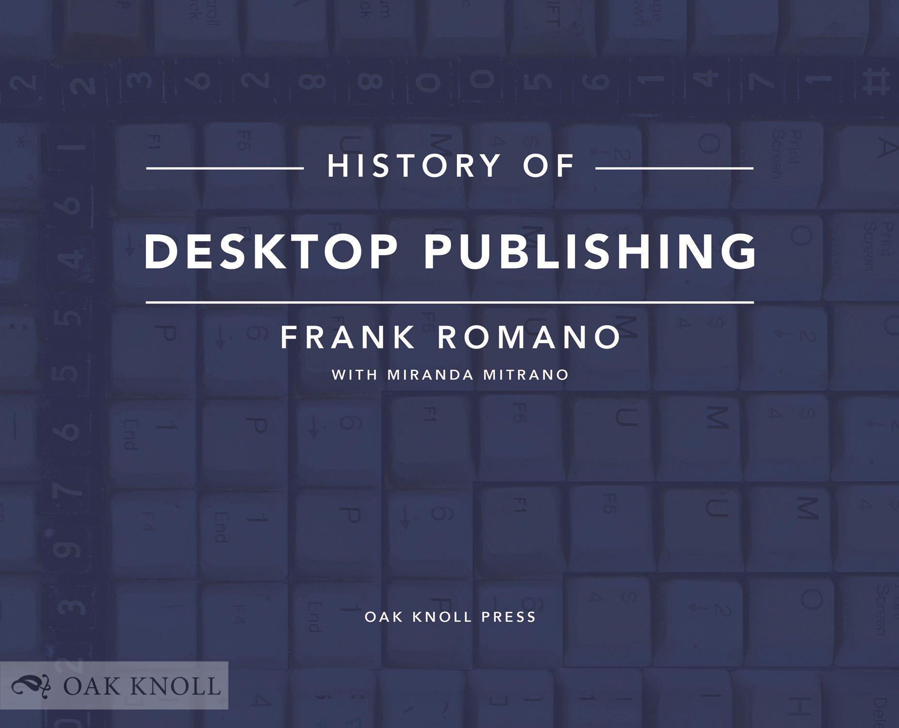 History of Desltop Publishing
